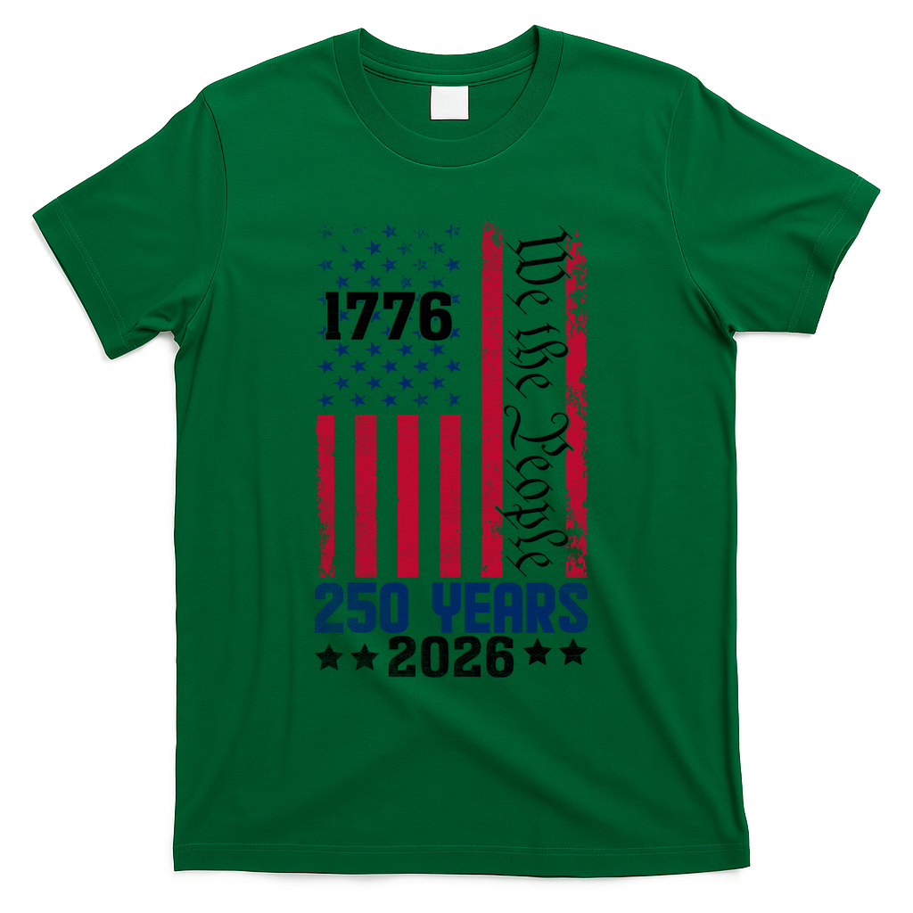 250th Anniversary American Flag 250 Years Birthday T-Shirt - Green