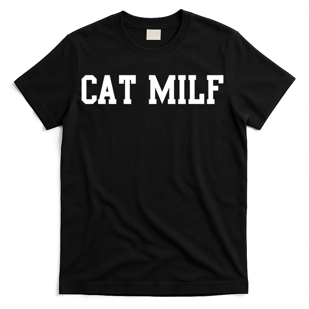 Cat Milf Funny Cat Mom Cat Lovers Cute Gift T-Shirt