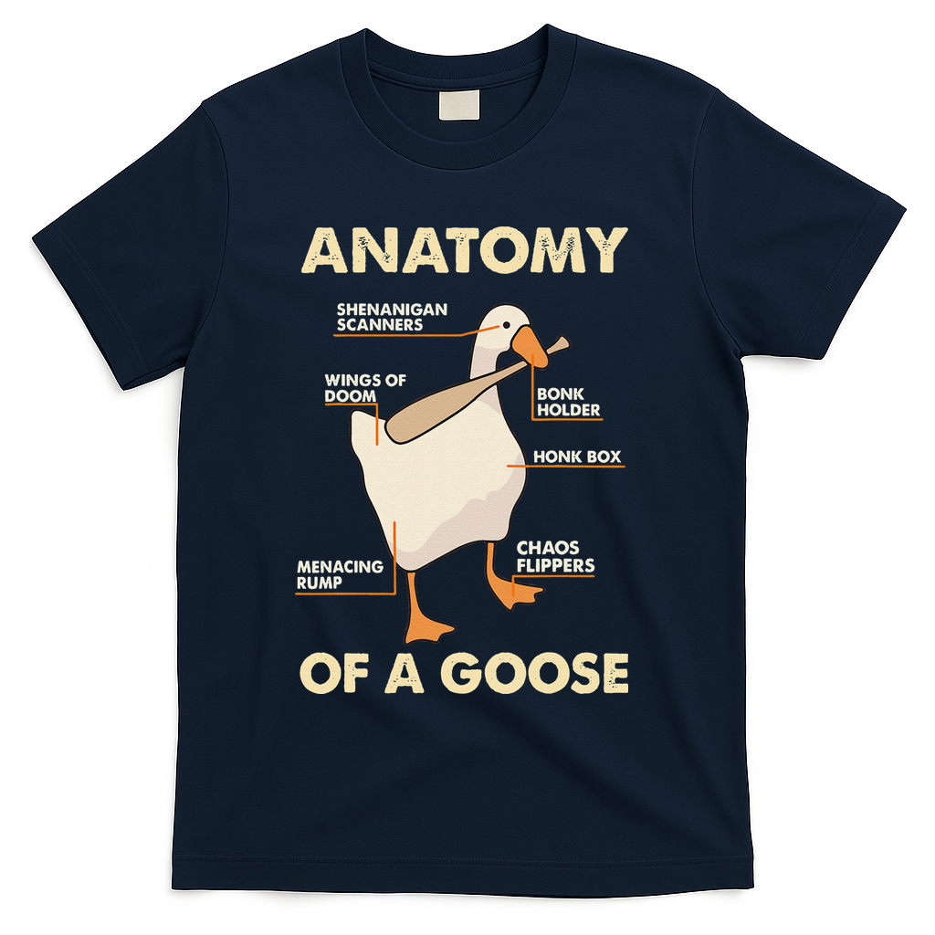 Anatomy Of A Goose Funny Meme Animal Lover Goose Honk Bonk T-Shirt