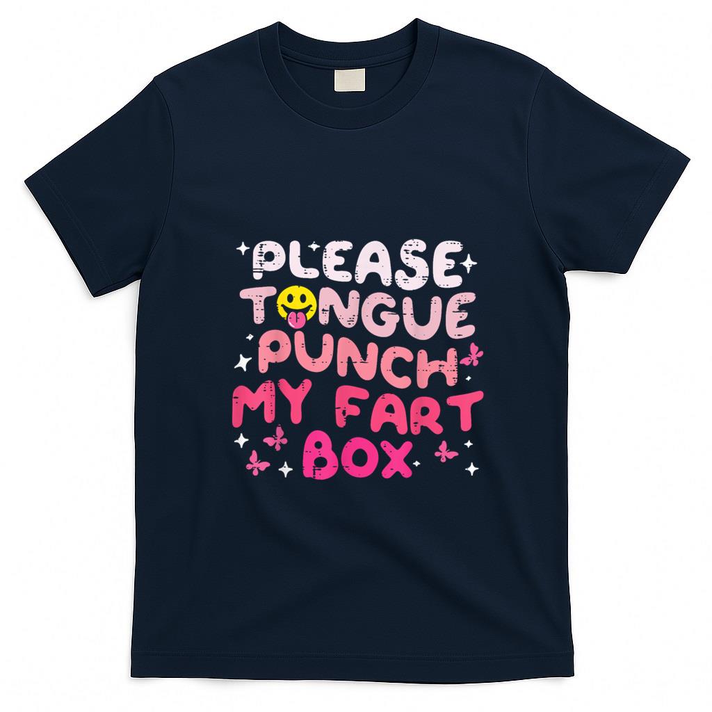 Funny Tees - Inappropriate Please Tongue Punch Funny Cringe Men Women T-Shirt