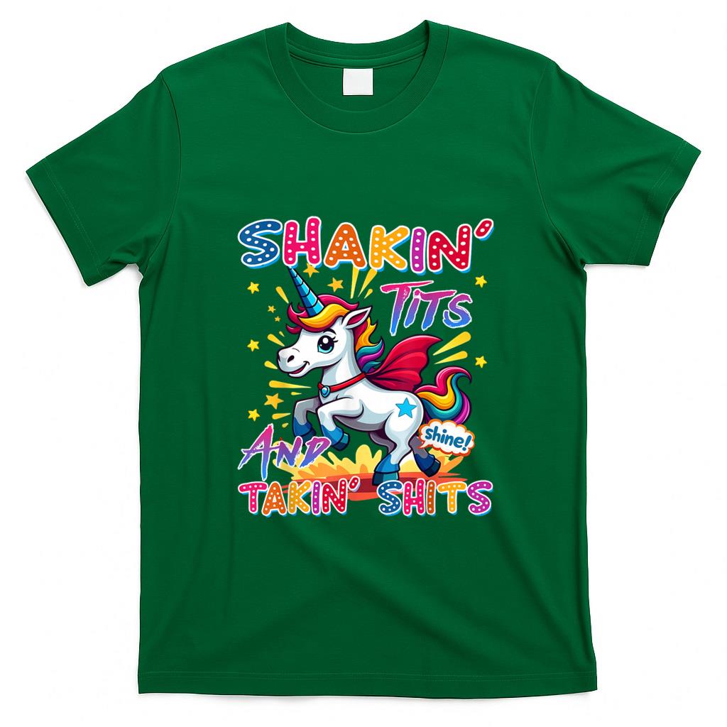 Funny Tees - Shakin' Tits and Takin Shits Funny Unicorn Dirty Adult Humor T-Shirt