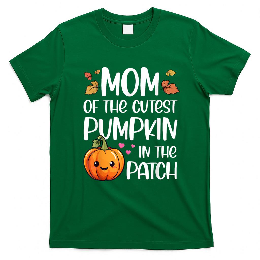 Pet Mom Halloween Shirt - Mom Of Cutest Pumpkin In The Patch Halloween Thanksgiving T-Shirt