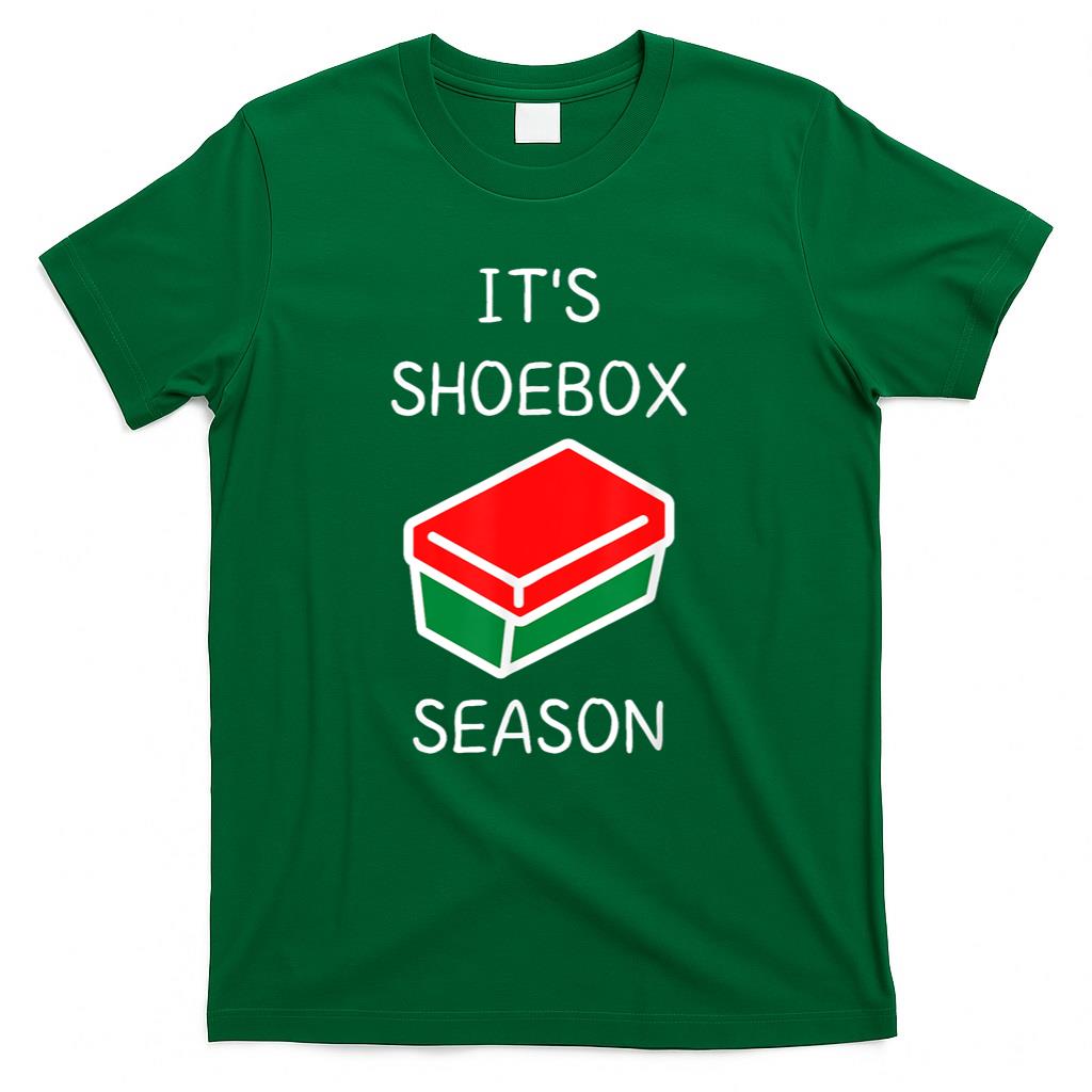 Its Shoebox Season - Christmas Child Giving T-Shirt