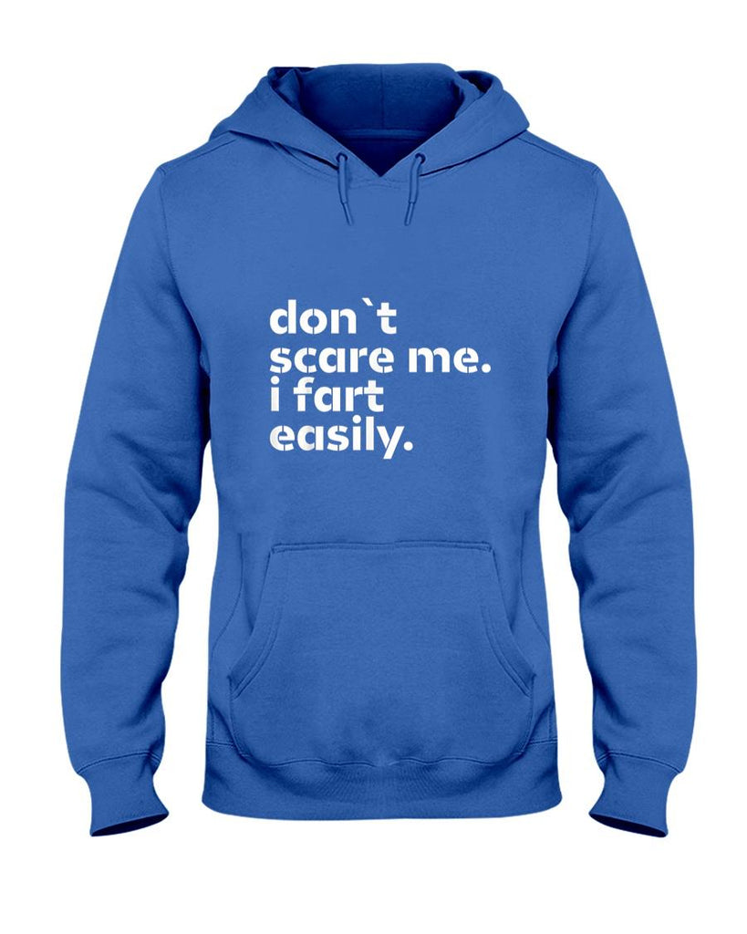 Funny Tees - Don't Scare Me I Fart Easily Funny Sarcastic Humor Hilarious T-Shirt