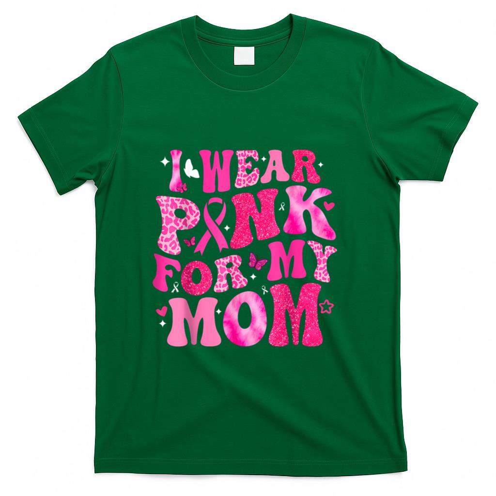 I Wear Pink For My Mom Breast Cancer Support Squad Kid Women T-Shirt