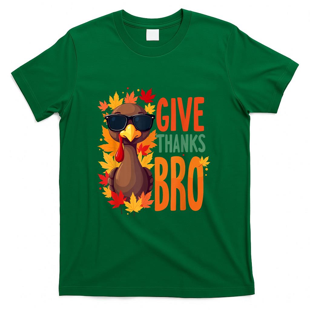 Give Thanks Bro Cute Turkey Toddler Thankful Thanksgiving T-Shirt