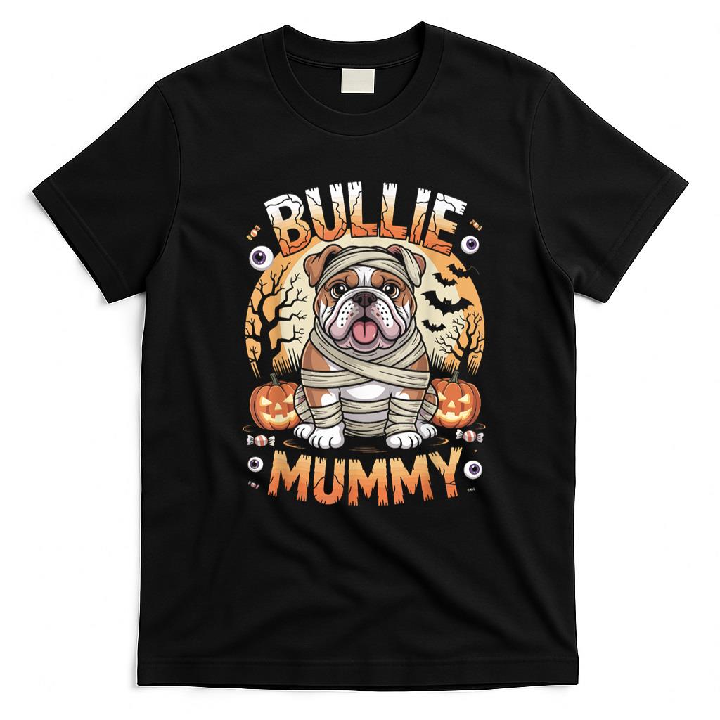 Pet Mom Halloween Shirt - Bullie Mummy Halloween Costume Dog Owner English Bulldog T-Shirt