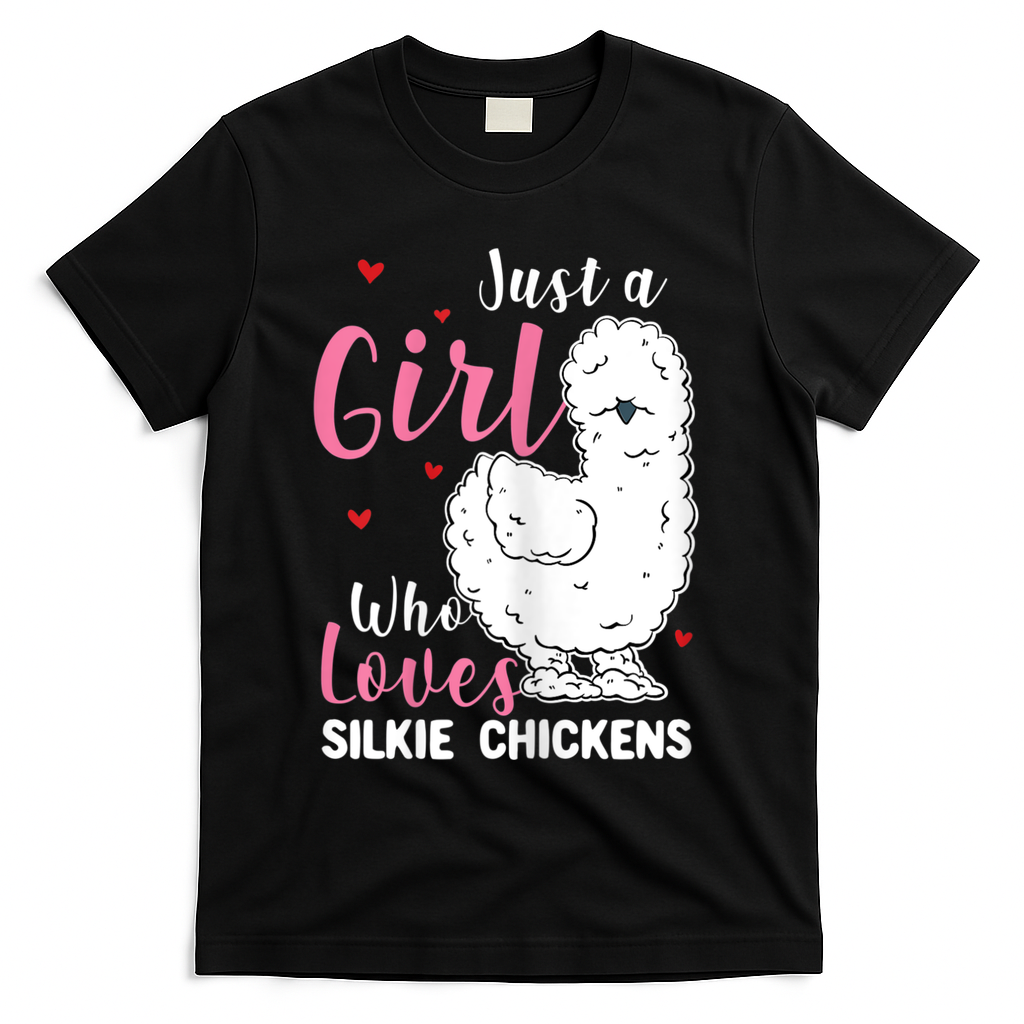 Silkie Chicken Girl Who Loves Silkie Chickens T-Shirt