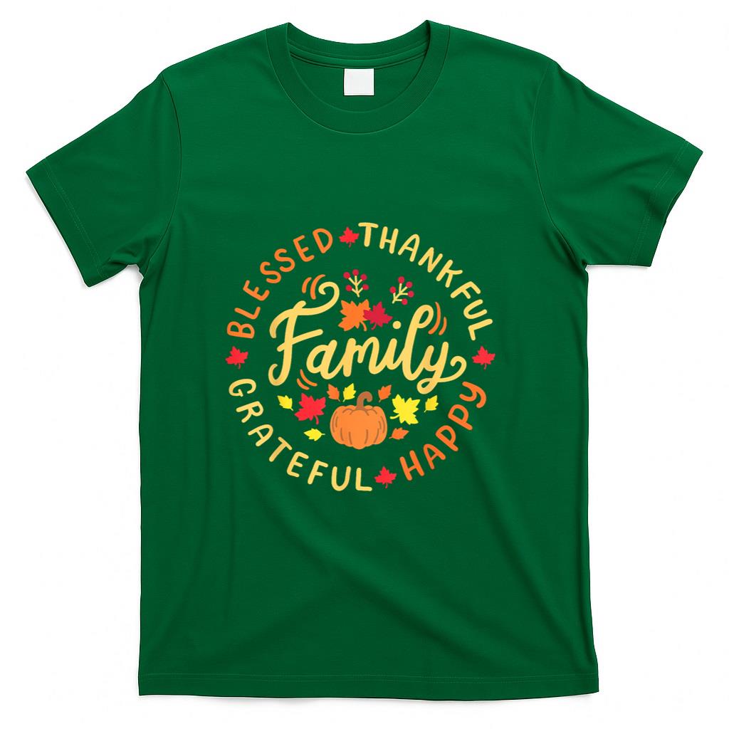 Blessed Thankful Family Thanksgiving T-Shirt