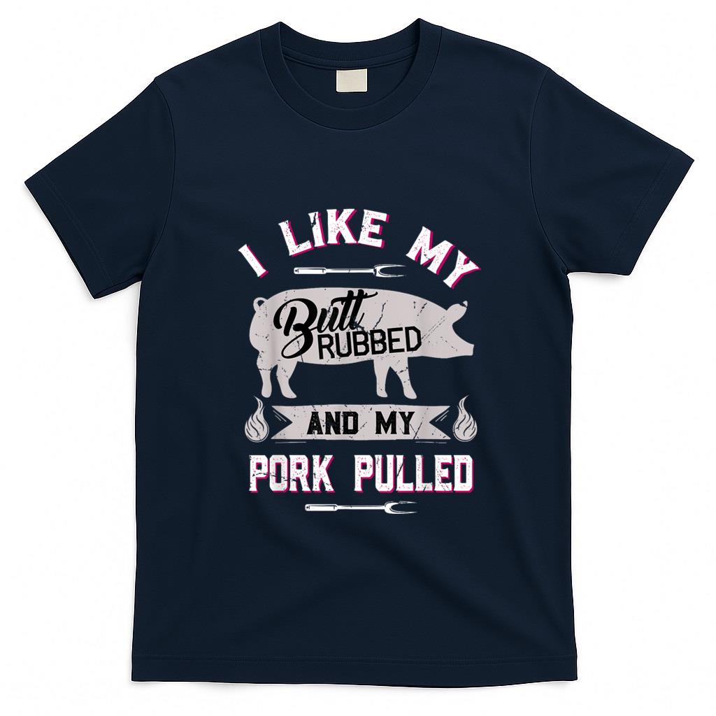 Funny Tees - Funny BBQ Grilling Quote Pig Pulled Pork T-Shirt