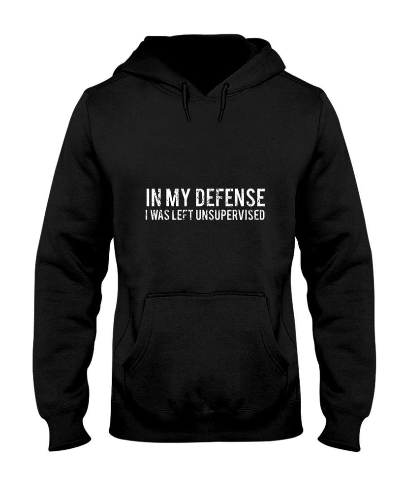 Funny Tees - In my defense I was left unsupervised Cool Funny T-Shirt