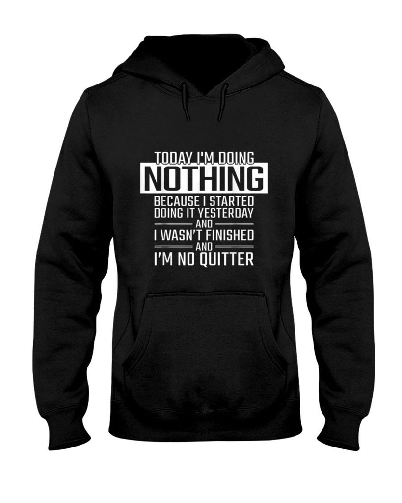 Today Im Doing Nothing - Funny Lazy People Christmas Gift T-Shirt