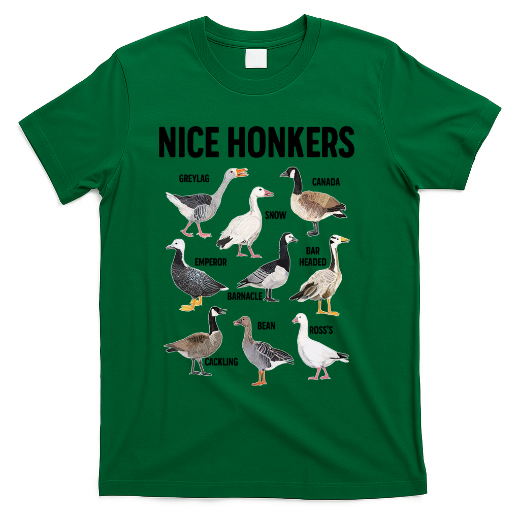 Nice Honker Pun Adult Joke Funny Bird Lover Birdwatcher Gift T-Shirt