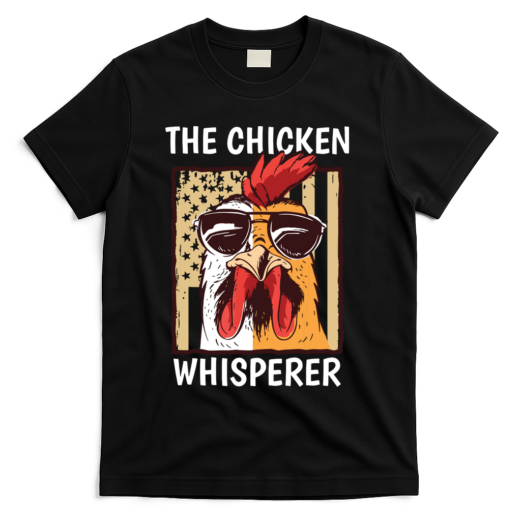 The Chicken Whisperer Farmer Chicken T-Shirt