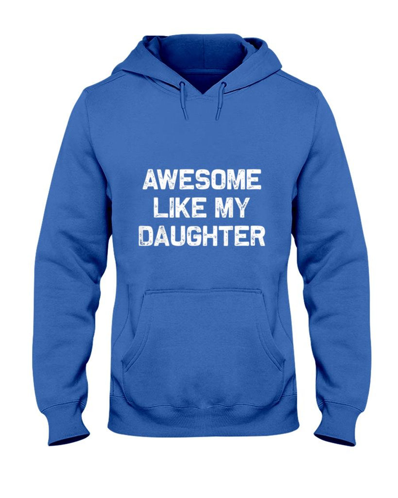 Awesome Like My Daughter Gifts Men Funny Fathers Day Dad T-Shirt