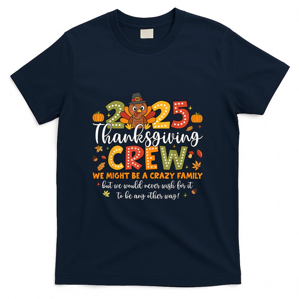 Family Thanksgiving 2025 Thanksgiving Crew Turkey Matching T-Shirt_2