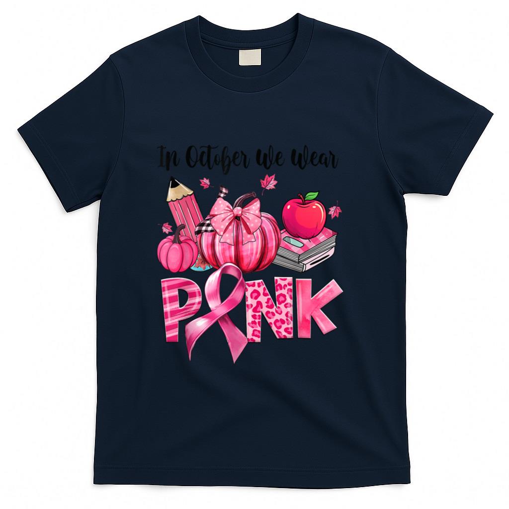 In October We Wear Pink Apple Teacher Pumpkin Breast Cancer T-Shirt