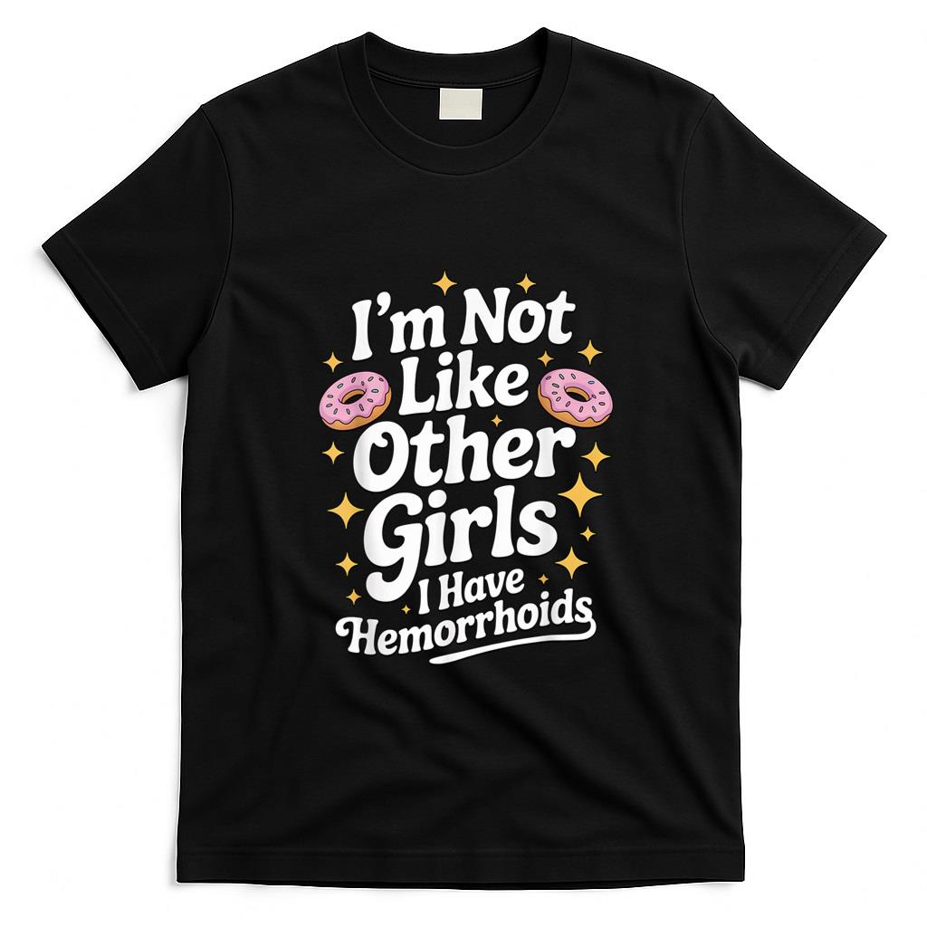 Funny Tees - Embarrassing Shirt Hemorrhoids Inappropriate Adult Humor T-Shirt