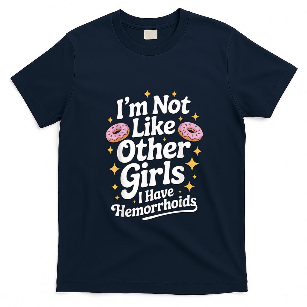 Funny Tees - Embarrassing Shirt Hemorrhoids Inappropriate Adult Humor T-Shirt