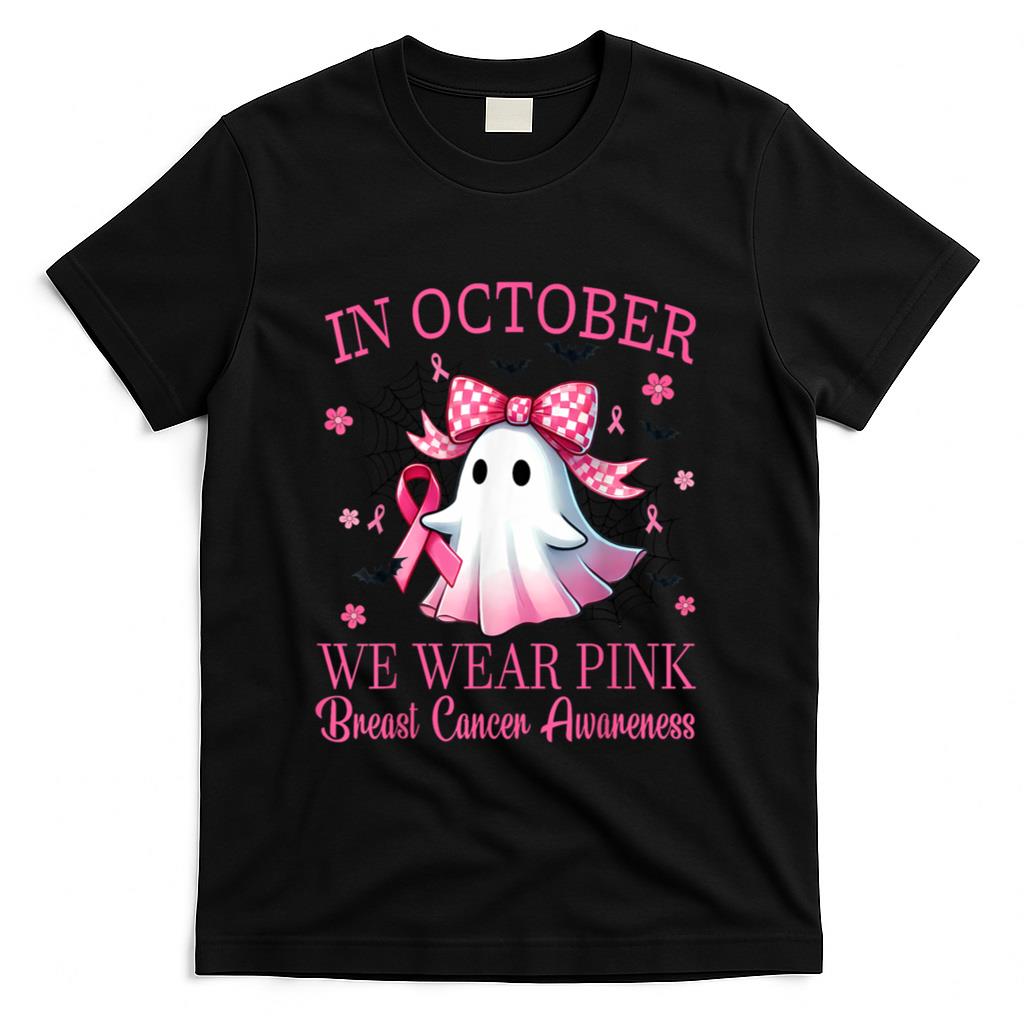 In October We Wear Pink Breast Cancer Awareness T-Shirt