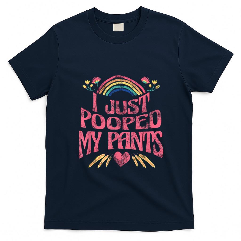 Funny Tees - I Just Pooped My Pants Funny Adult Humor Meme T-Shirt, Small, Black