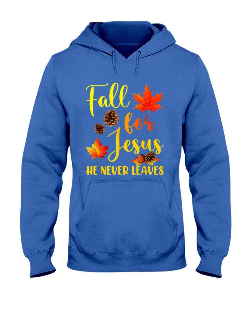 Autumn Christian Thanksgiving Fall for Jesus He Never Leaves T-Shirt