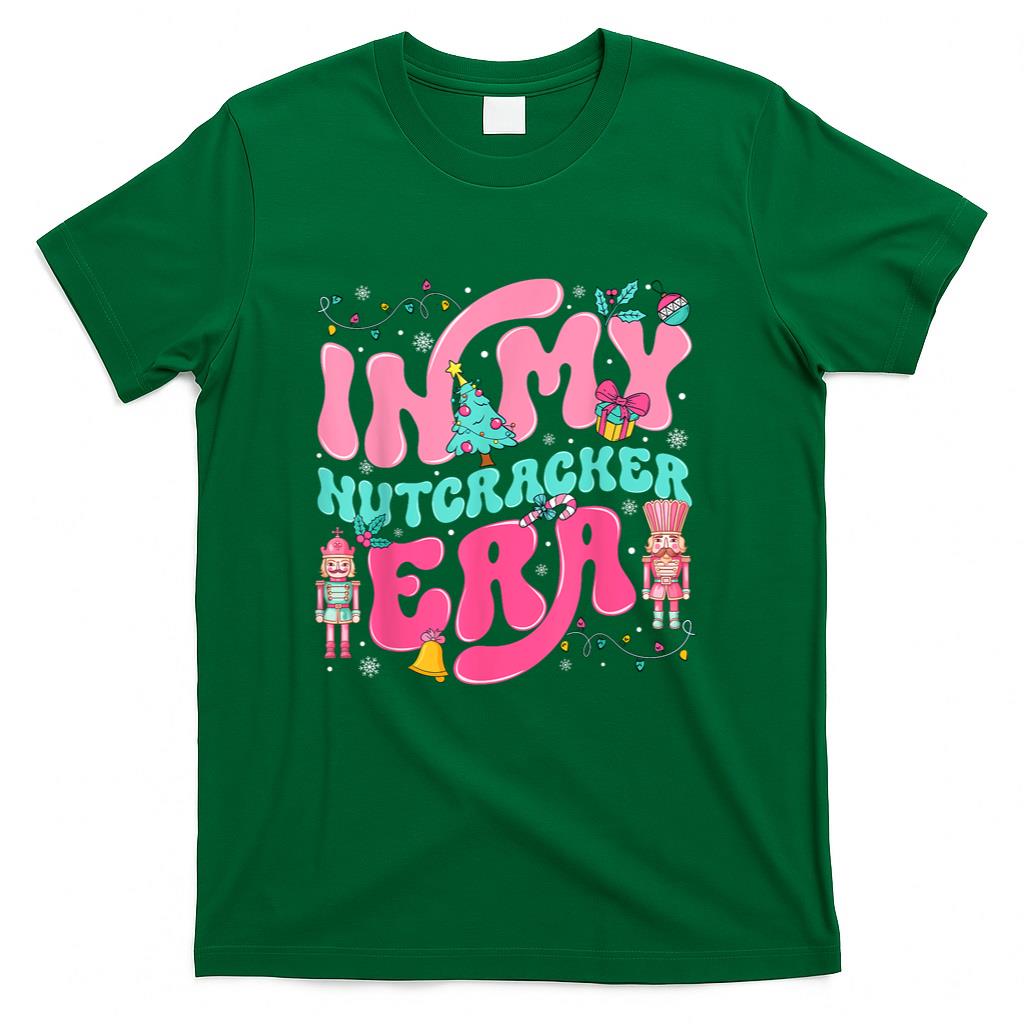 In My Nutcracker Era Nutcracker Squad Pink Christmas Girly T-Shirt