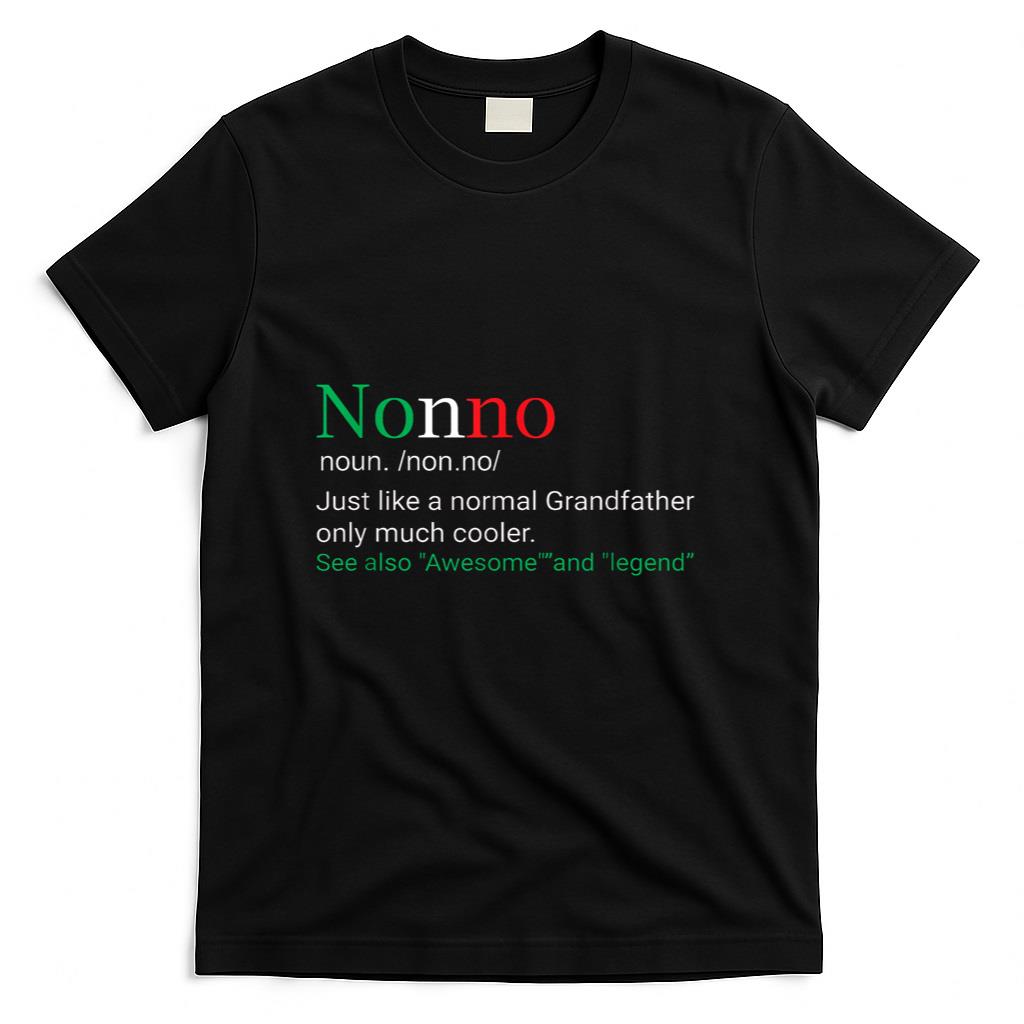 Best Funny Nonno Italian Grandfather Definition Gift T-Shirt T-Shirt