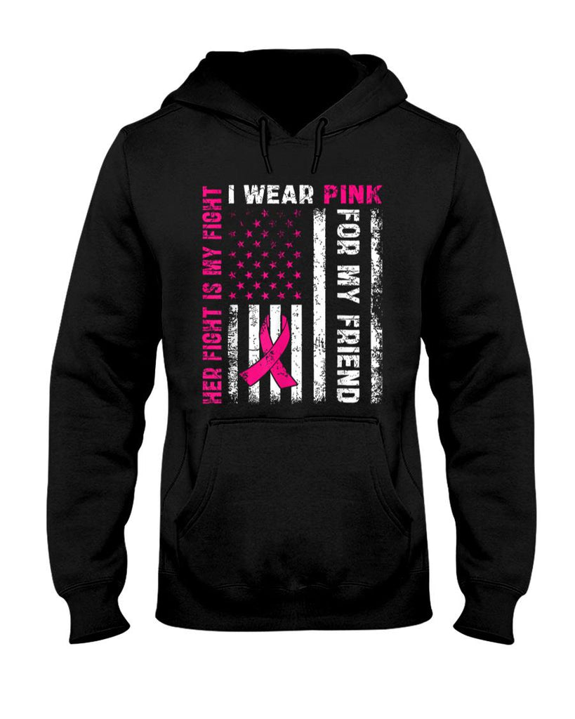 I Wear Pink For My Friend Breast Cancer Awareness American T-Shirt