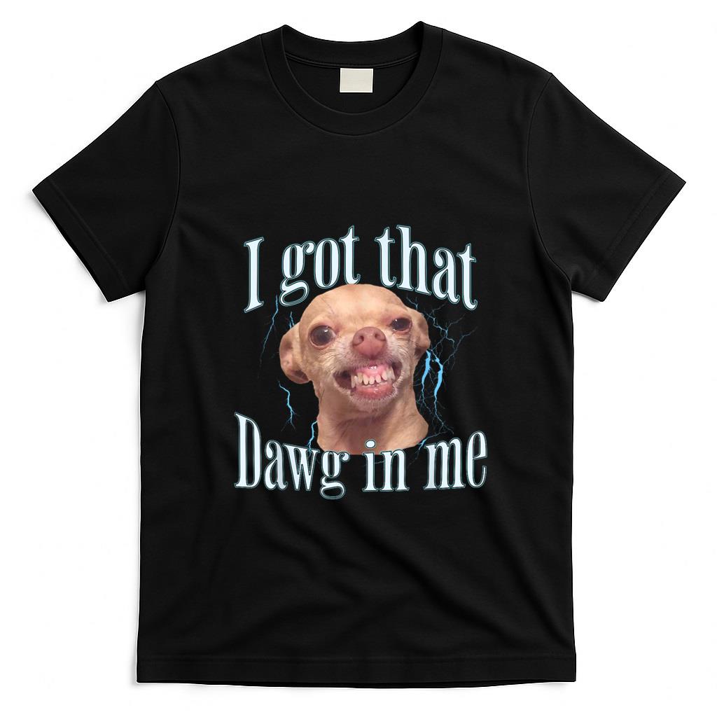 Funny Tees - Chihuahua funny meme T-Shirt