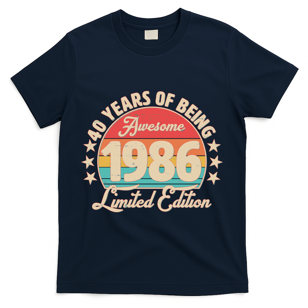 40th Birthday 40 Years Of Being Awesome 1986 Limited Edition T-Shirt - Navy