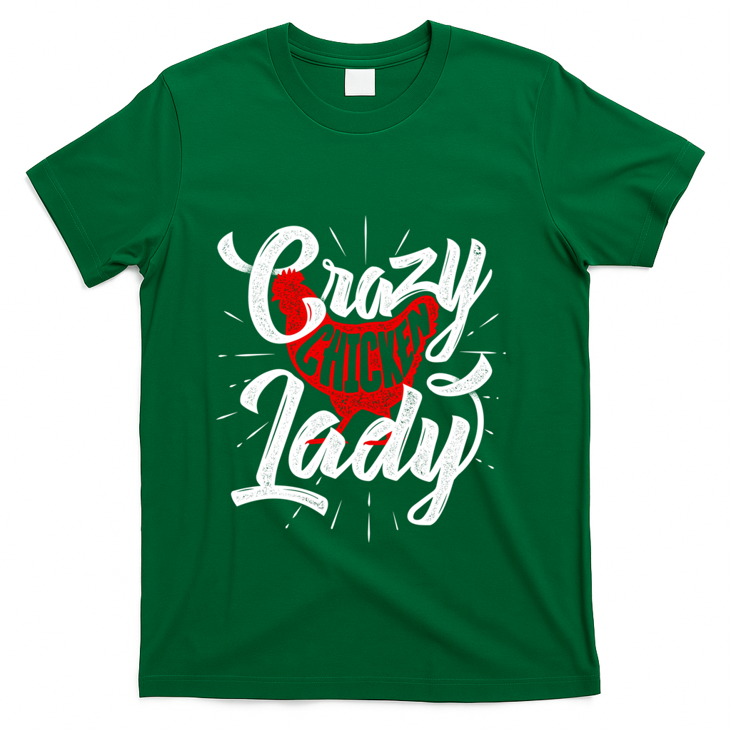 Crazy Chicken Lady Chickens Farmer Farming T-Shirt