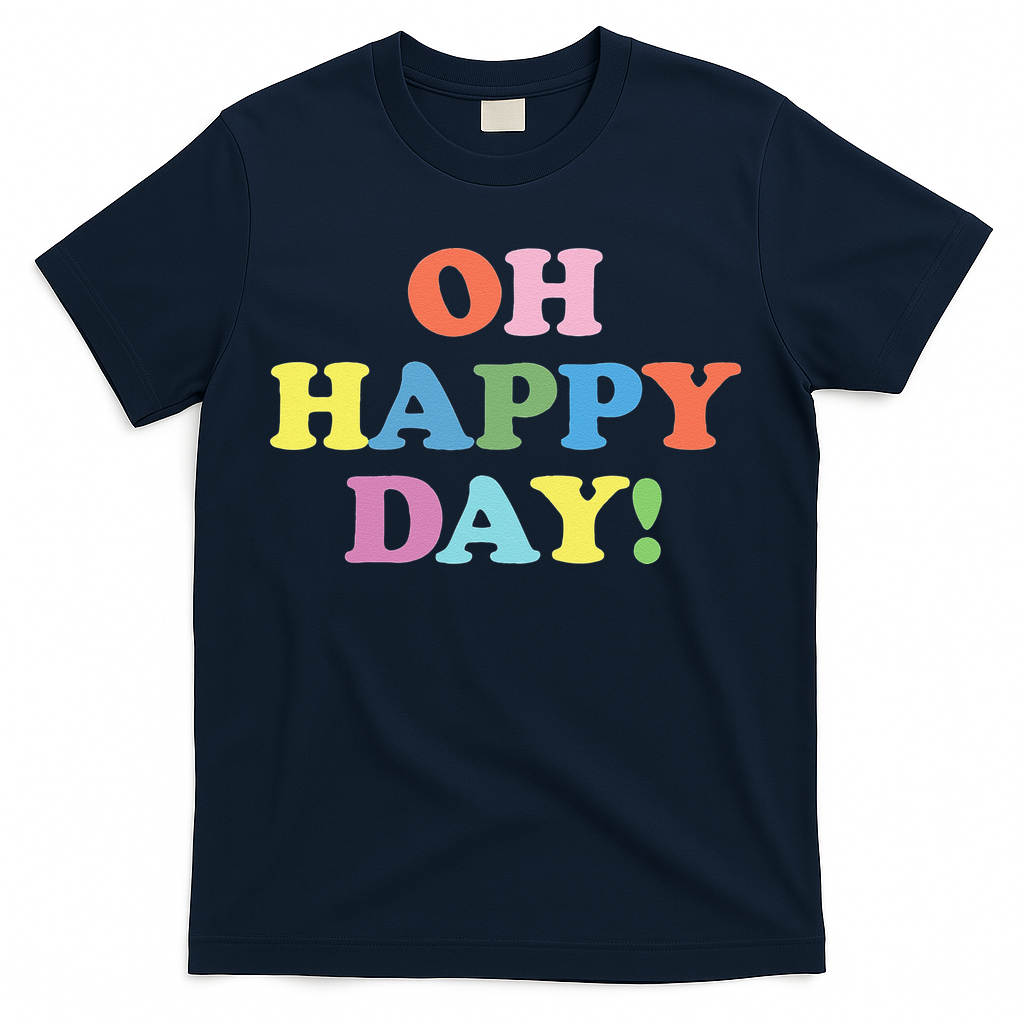 Womens Oh Happy Day, Cute Casual Women's Summer Fashion T-Shirt