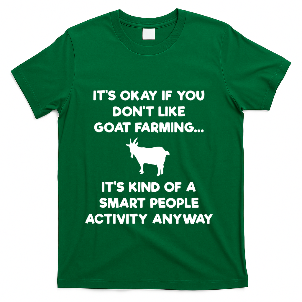 Goat Farmer Funny Smart Goat Farming Gift T-Shirt