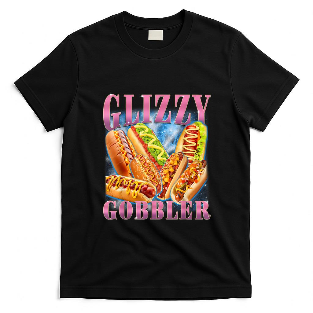 Funny Tees - Funny Glizzy Gobbler Meme Hilarious Hot Dog Glizzy Lovers T-Shirt
