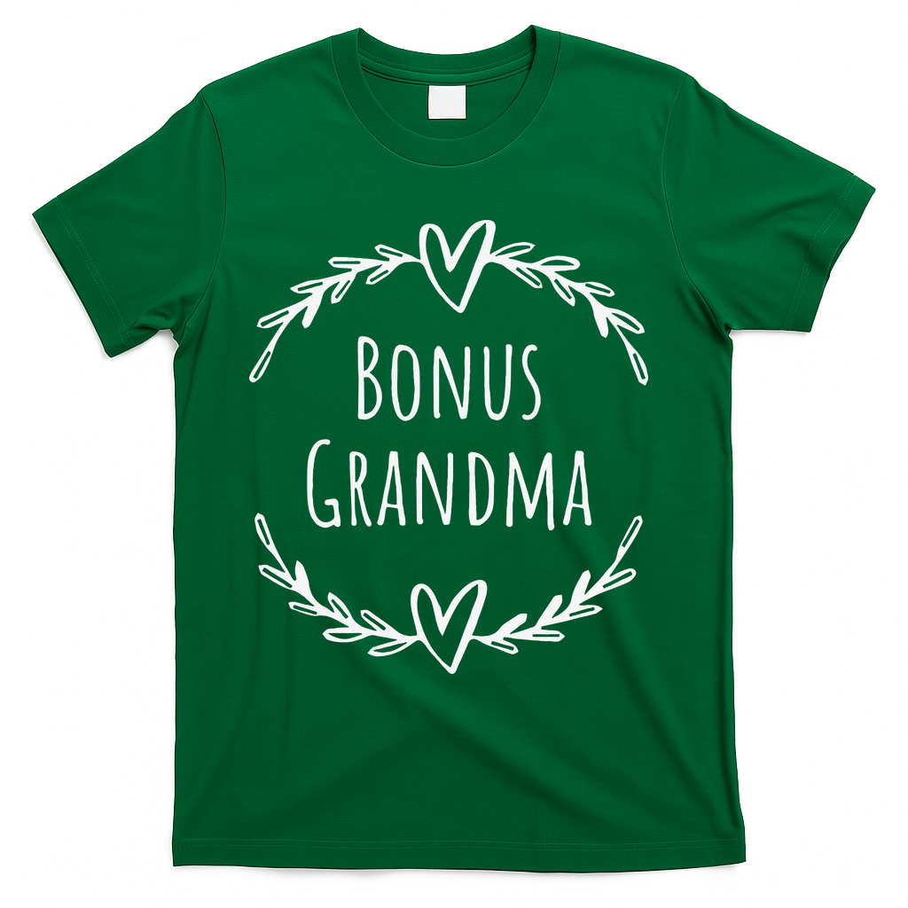 Bonus Grandma Funny Mother's Day Step Grandma T-Shirt