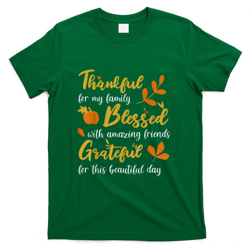 Thankful Blessed Grateful Thanksgiving Family T-Shirt