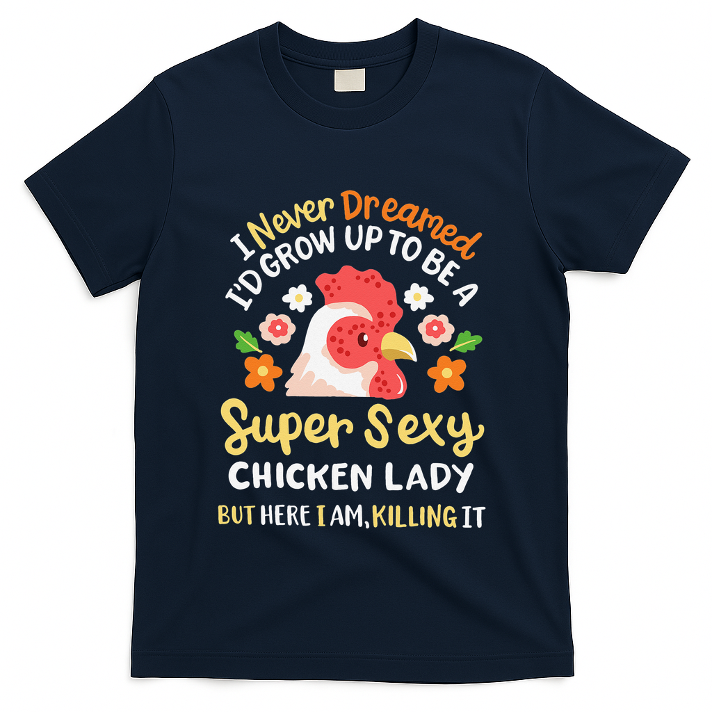 Funny Crazy Chicken Farmer Lady T-Shirt