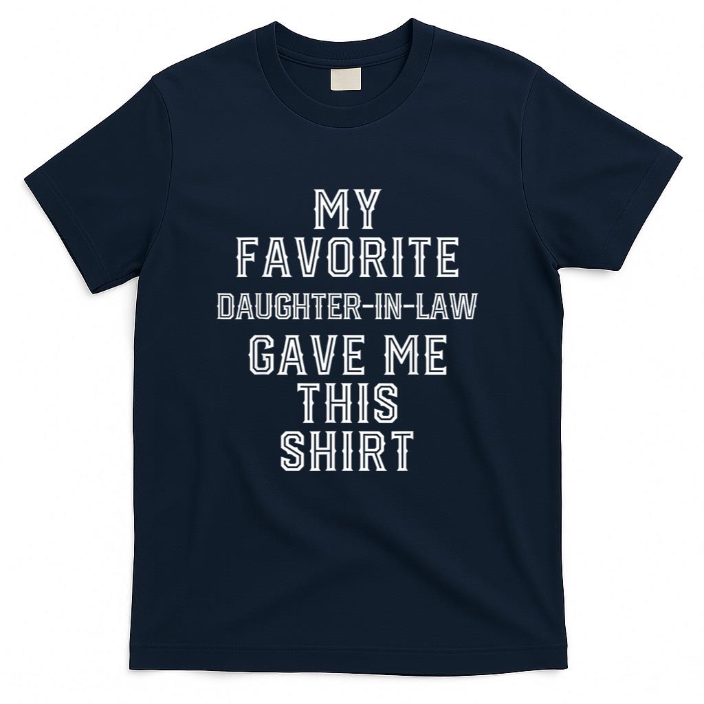 Christmas Gift For Father Mother in Law Funny Birthday Gifts T-Shirt