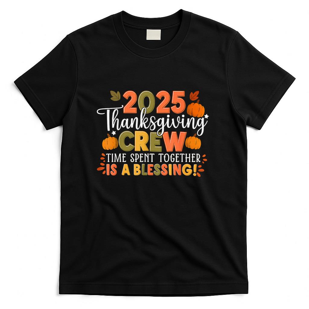 Family Thanksgiving 2025 Thanksgiving Crew Matching Group T-Shirt