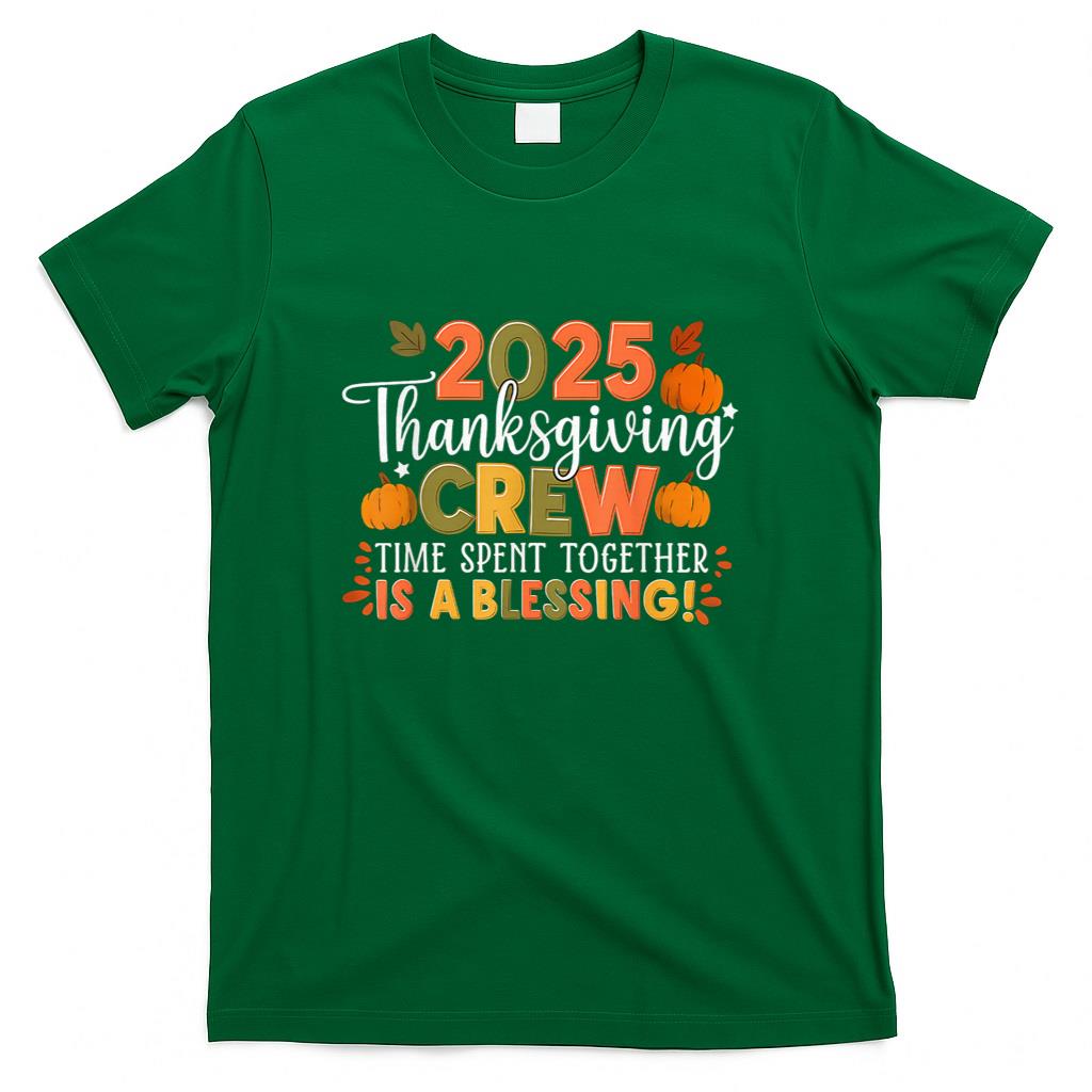Family Thanksgiving 2025 Thanksgiving Crew Matching Group T-Shirt