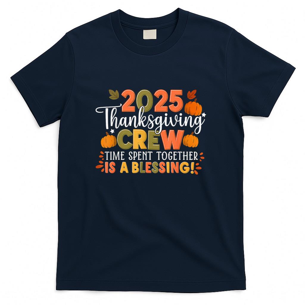 Family Thanksgiving 2025 Thanksgiving Crew Matching Group T-Shirt
