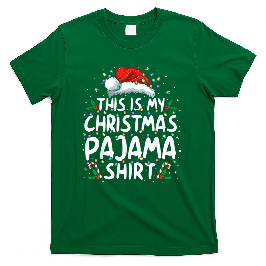 This Is My Christmas Pajama Shirt Funny Xmas PJs Men Women T-Shirt