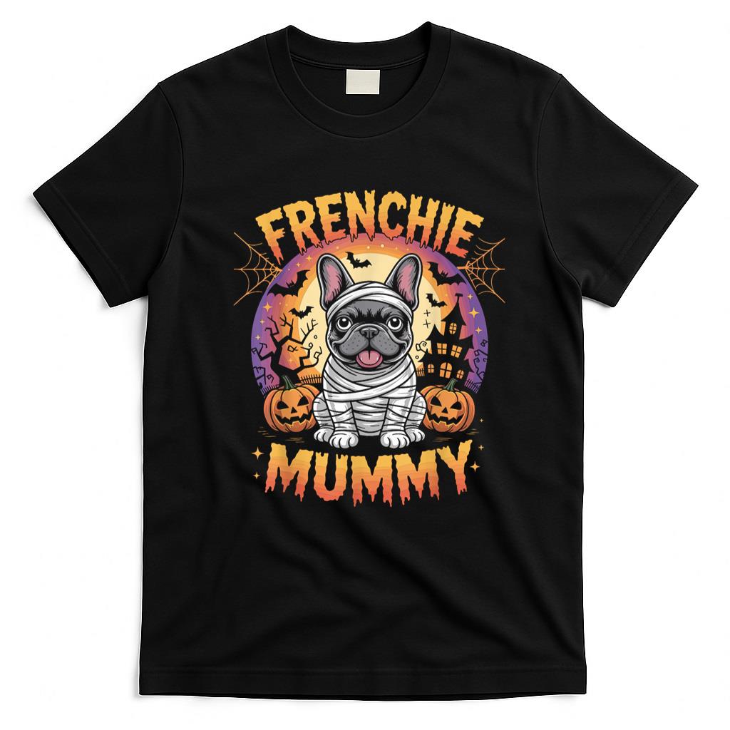 Pet Mom Halloween Shirt - Frenchie Mummy Halloween Costume Dog Owner French Bulldog T-Shirt