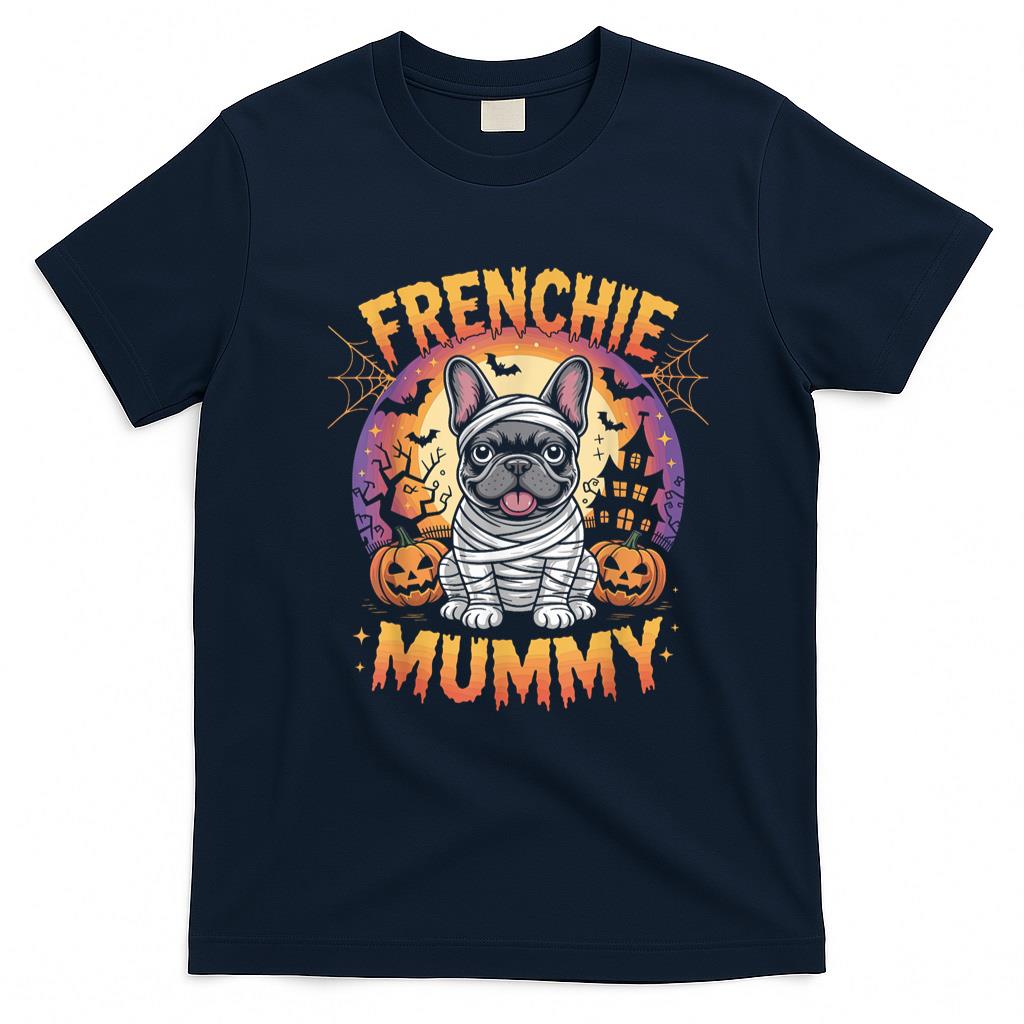 Pet Mom Halloween Shirt - Frenchie Mummy Halloween Costume Dog Owner French Bulldog T-Shirt