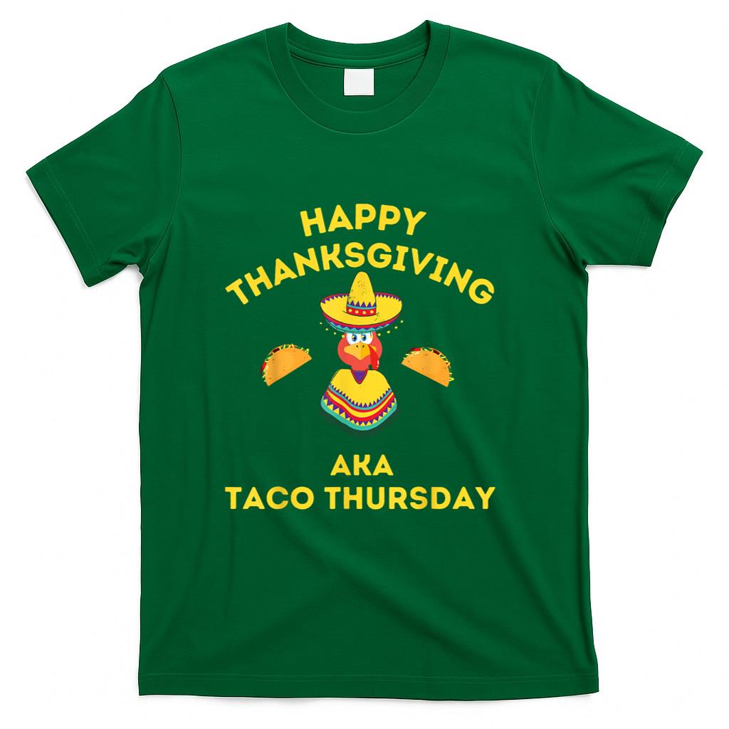 Funny Thanksgiving - Taco Thursday - Turkey Taco T-Shirt