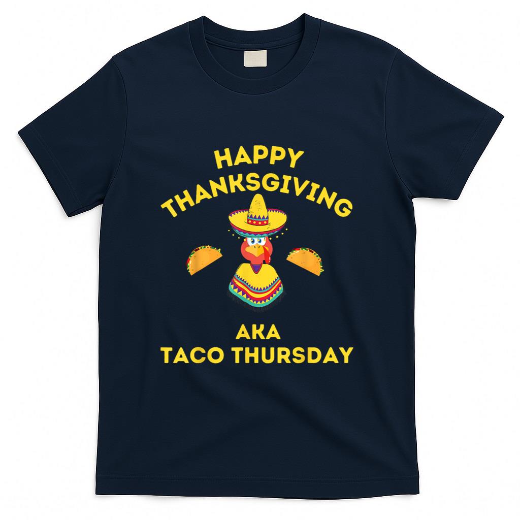 Funny Thanksgiving - Taco Thursday - Turkey Taco T-Shirt