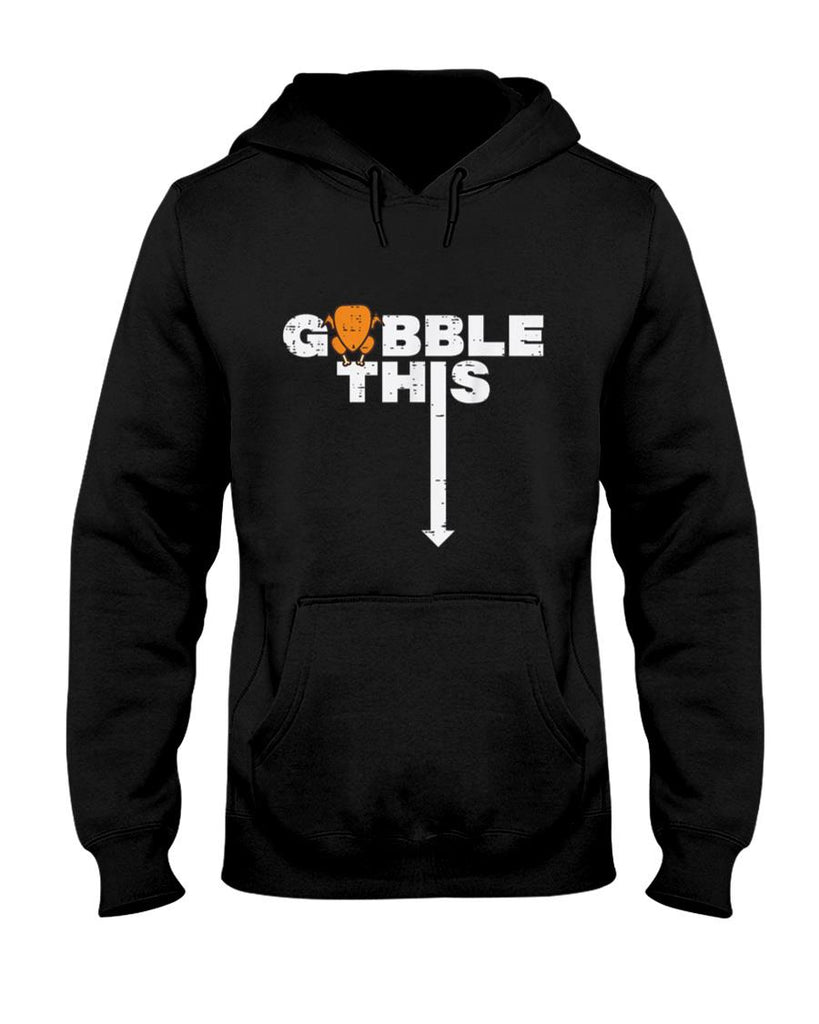 Thanksgiving Gobble This Funny Turkey Adult Humor Dad Men T-Shirt