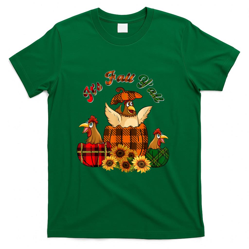 Its Autumn Yall Thanksgiving Chickens Inside Fall Pumpkins T-Shirt