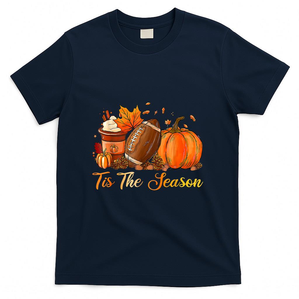 Pumpkin Spice Football Tis The Season Fall Thanksgiving T-Shirt